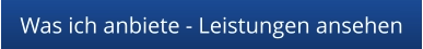 Was ich anbiete - Leistungen ansehen