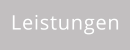 Leistungen